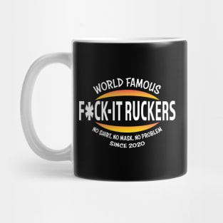 World Famous F*ck-it Ruckers Mug